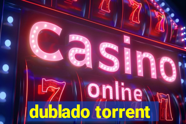 dublado torrent